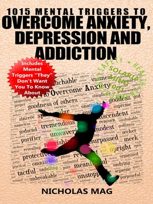 cover image of 1015 Mental Triggers to Overcome Anxiety, Depression and Addiction